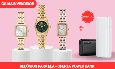 RELÓGIOS PARA ELA - Oferta Power Bank 10000mAh